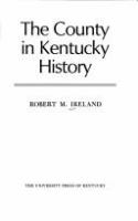 The county in Kentucky history /