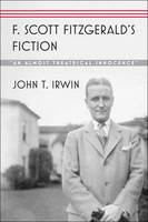 F. Scott Fitzgerald's fiction : "an almost theatrical innocence" /