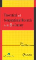 Theoretical and computational research in the 21st century