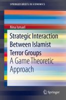 Strategic Interaction Between Islamist Terror Groups A Game Theoretic Approach /