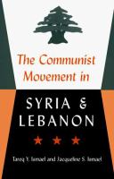 The Communist movement in Syria and Lebanon /