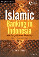 Islamic Banking in Indonesia : New Perspectives on Monetary and Financial Issues.