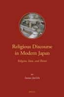Religious discourse in modern Japan religion, state, and Shinto /