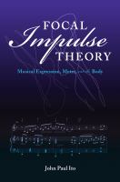 Focal Impulse Theory Musical Expression, Meter, and the Body.