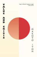 Value and crisis : essays on Marxian economics in Japan /