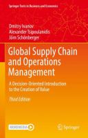 Global Supply Chain and Operations Management A Decision-Oriented Introduction to the Creation of Value /