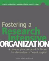 Fostering a Research-Intensive Organization : An Interdisciplinary Approach for Nurses From Massachusetts General Hospital.
