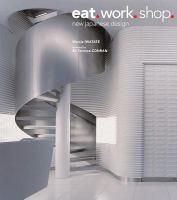 Eat, work, shop new Japanese design /