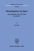 Homologation im Sport im Lichte der Art. 101 und 102 AEUV.