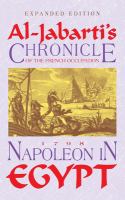 Napoleon in Egypt : Al-Jabartî's chronicle of the first seven months of the French occupation, 1798 /