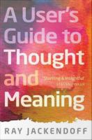 A User's Guide to Thought and Meaning.