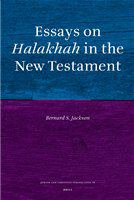 Essays on Halakhah in the New Testament