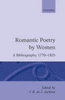 Romantic poetry by women : a bibliography, 1770-1835 /