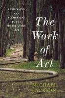 The work of art rethinking the elementary forms of religious life /