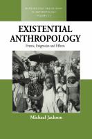 Existential Anthropology : Events, Exigencies, and Effects.