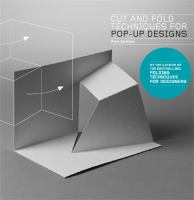 Cut and fold techniques for pop-up designs /