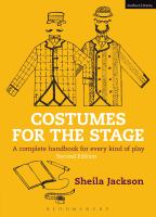 Costumes for the Stage : A Complete Handbook for Every Kind of Play.