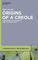 Origins of a Creole the history of Papiamentu and its African ties /