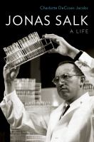 Jonas Salk a life /