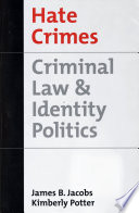 Hate crimes criminal law & identity politics /