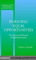 Pursuing equal opportunities the theory and practice of egalitarian justice /