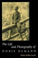 The life and photography of Doris Ulmann /