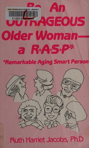 Be an outrageous older woman : a RASP /