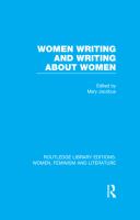 Women Writing and Writing about Women.