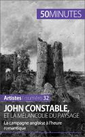 John Constable et la Mélancolie du Paysage : La Campagne Anglaise à l'heure Romantique.