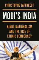 Modi's India : Hindu nationalism and the rise of ethnic democracy /