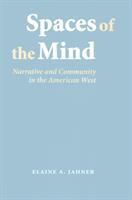 Spaces of the mind : narrative and community in the American West /