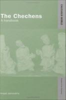 The Chechens a handbook /