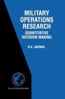 Military Operations Research : Quantitative Decision Making.