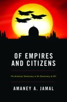 Of empires and citizens : pro-American democracy or no democracy at all? /