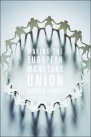 Making the European monetary union