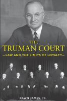 The Truman court : law and the limits of loyalty /