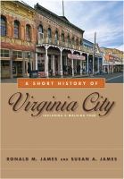 A short history of Virginia City /