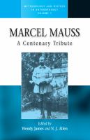 Marcel Mauss : A Centenary Tribute.