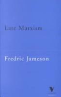 Late Marxism : Adorno, or, the persistence of the dialectic /