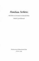 Manichean aesthetics : the politics of literature in colonial Africa /