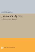 Janáček's operas : a documentary account /