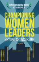 Championing Women Leaders Beyond Sponsorship /