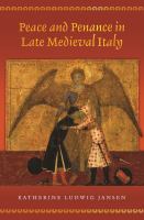 Peace and penance in late medieval Italy /