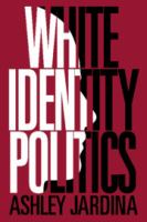 White identity politics /