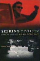 Seeking civility : common courtesy and the common law /