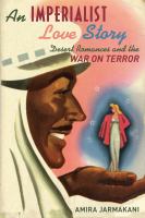 An imperialist love story desert romances and the War on Terror /