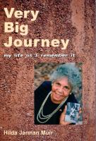 Very Big Journey : My Life As I Remember It.