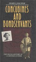 Concubines and bondservants a social history /