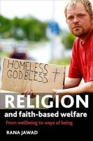 Religion and faith-based welfare : from wellbeing to ways of being.
