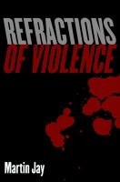 Refractions of violence